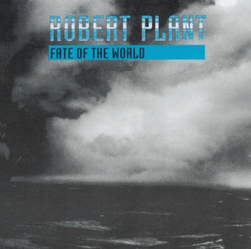 Robert Plant : Fate of the World